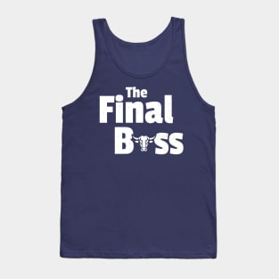 The Final Boss Tank Top